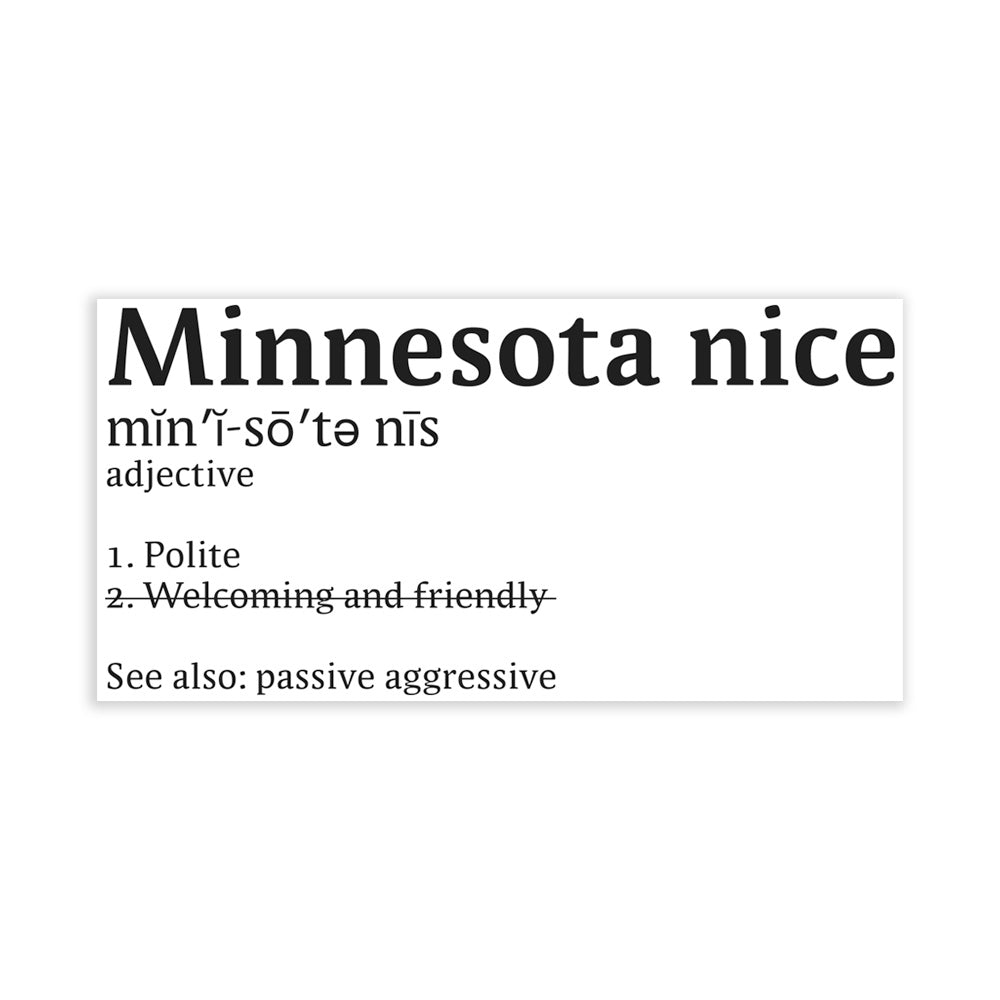 Minnesota Nice Sticker - Northmade Co